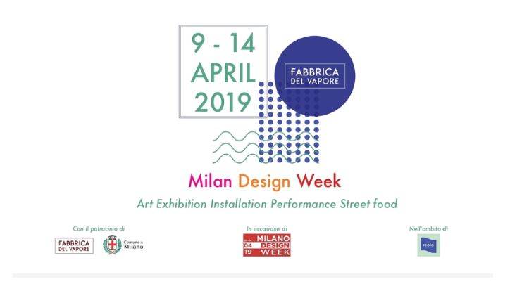 Eventi Fuorisalone 2019 Milano alla Fabbrica del Vapore