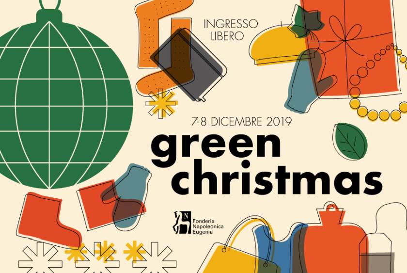 Mercatini di Natale a Milano: Green Christmas 2019 alla Fonderia Napoleonica Eugenia