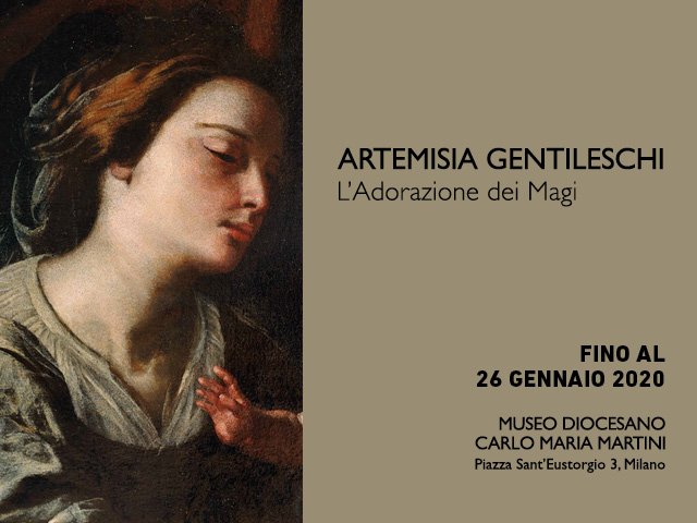 cosa fre a milano fino a domenica 26 gennaio: Adorazione di magi Artemisia Gentileschi visitabile fino al 26 gennaio museo Diocesano Milano