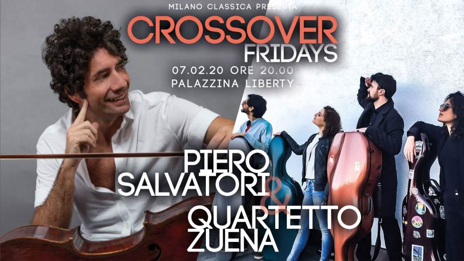 cosa fare a Milano Venerdì 7 febbraio: Crossover Fridays con Piero Salvatori e Quartetto Zuena