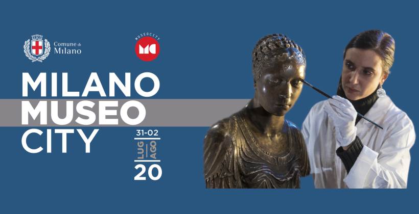 Milano MuseoCity: eventi online e nei musei della città dal 31 luglio al 2 agosto
