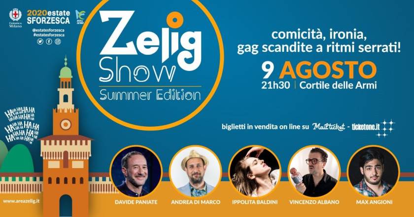 Cosa fare a Milano domenica 9 agosto: Zelig Show Summer Edition