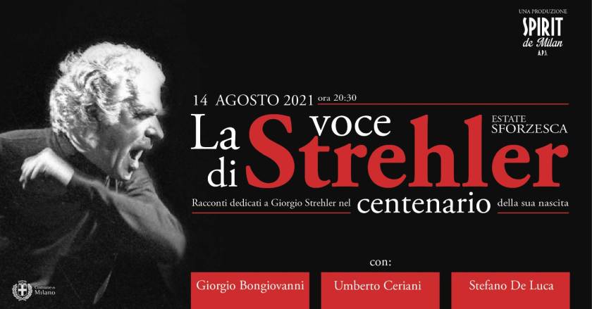 Weekend di Ferragosto, eventi a Milano: al Castello Sforzesco sabato 14 agosto LA VOCE DI STREHLER