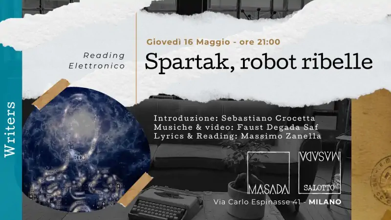 WRITERS Spartak, robot ribelle al Circolo Masada di Milano