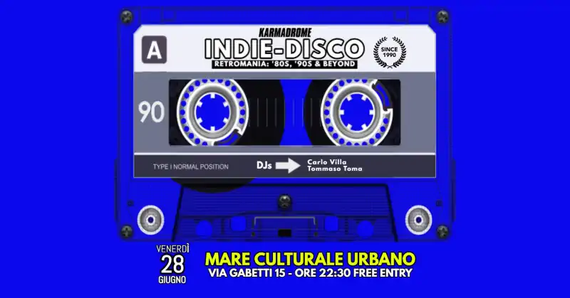 Karmadrome Indie-Disco dj set al Mare Culturale Urbano di Milano