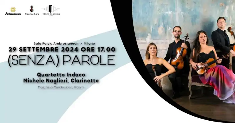 Concerto (SENZA) PAROLE a Milano con Quartetto Indaco e Michele Naglieri