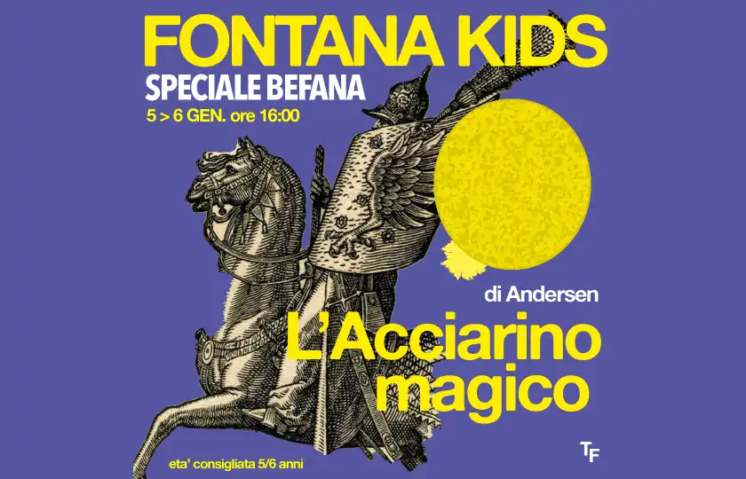 Epifania 2025: spettacoli per bambini al Teatro Fontana di Milano