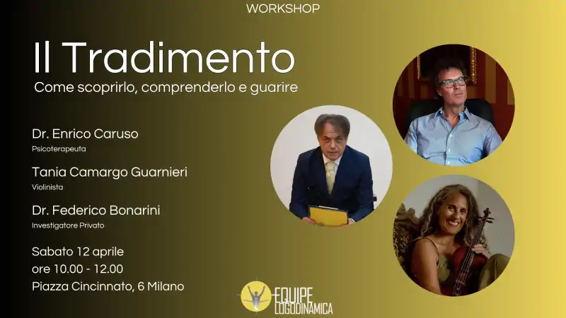 Workshop sul tradimento a Milano; evento organizzato da Equipe Logodinamica